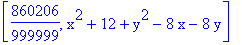 [860206/999999, x^2+12+y^2-8*x-8*y]